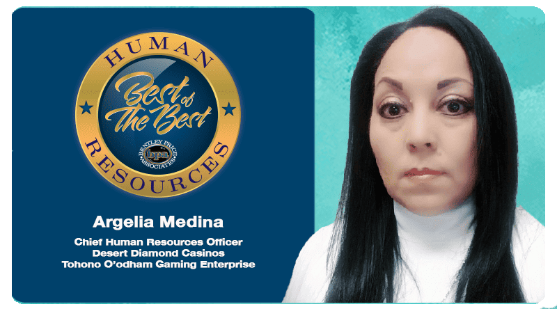 Argelia Medina, Chief Human Resources Officer at Tohono O’odham Gaming Enterprise