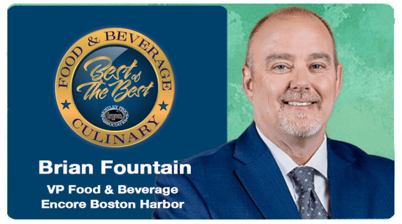 Encore Boston Harbor’s Brian Fountain Named F&B “Best of The Best”