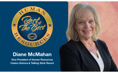 Casino Arizona and Talking Stick Resort’s Vice President of Human Resources, Diane McMahan, Named “Best of the Best”