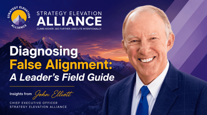 Diagnosing False Alignment: A Leader’s Field Guide