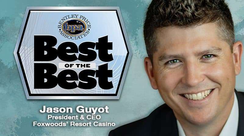 Foxwoods’ New President/CEO Jason Guyot Joins “Best of The Best”